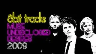 Muse - Undisclosed Desires (8-bit)