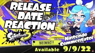 NINTENDO Commentator Mellana REACTS to SPLATOON 3 RELEASE DATE!!!