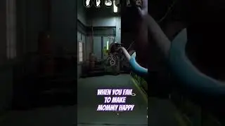 When you make Mommy unhappy Project Playtime gameplay