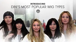 Dini Wigs || Introducing Dini's Most Popular Wig Types