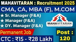 CMA, CA, MBA(F) PSU/Govt Job 2025 |Mahavitran Dy. manager (F&A) Recruitment 2025|syllabus, Exam date