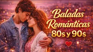 💔 Baladas Latinas 80s y 90s | Canciones Rom&aacute;nticas Que Marcaron una Generaci&oacute;n