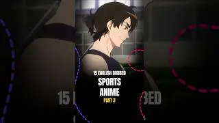 Best English Dubbed Sports Anime - part 3  #animedubs #anime