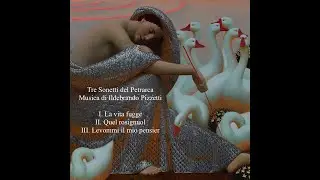 Tre Sonetti del Petrarca (Pizzetti) - Giuseppe Filianoti
