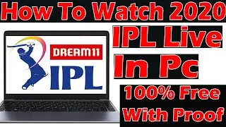 How To Watch Live Daily Ipl Match Free In Pc | 2020 | How To Watch Live Ipl In Laptop 2020 Free
