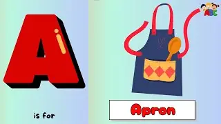 A for Apron, B for Bee, C for Corn | ABC Alphabet Words for Toddlers | Learn A to Z Alphabet