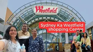 Sydney Ka Westfield shopping centre | #Falguni Australia Se