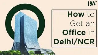 How to find an office space in Delhi/NCR | Boardwalk India #officespace #boardwalkindia