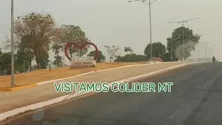 VISITAMOS COLIDER MT