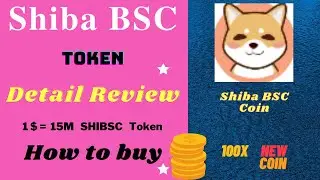 Shiba BSC Token Review in Details and how to buy | Shiba BSC Coin | Shiba BSC Crypto 💰 Currency