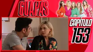 #153 GUAPAS en HD - MIL TEORÍAS DEL AMOR - Capítulo 153 en ALTA DEFINICIÓN