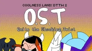 Quite the Shocking Twist | DTTW 2 OST