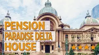 Pension Paradise Delta House hotel review | Hotels in Fintina Dulce | Romanian Hotels