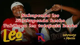 Harmonize ft Mbosso - Leo