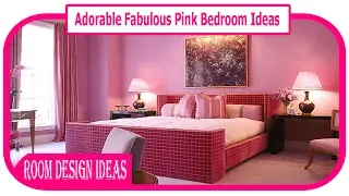 Adorable Fabulous Pink Bedroom Ideas - Cool Designing Home Inspiration with Fabulous Pink Bedroom