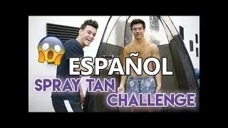 Spray Tan Challenge (SUBTITULADO EN ESPA&Ntilde;OL) [Dolan Twins]