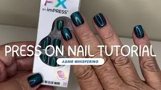 How to Apply Press On Nails Tutorial 💅COLOR FX IMPRESS (ASMR whispering voiceover)