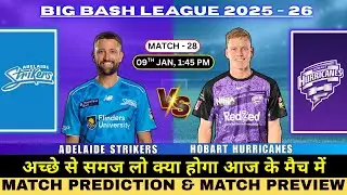 Adelaide Strikers vs Hobart Hurricanes 28th Prediction | ADS vs HBH Match Prediction #BBL2025-26