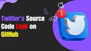 Twitter's Source Code Leak on GitHub a Potential Cyber Nightmare | Mr.Facts