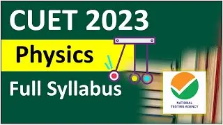 CUET Physics Syllabus 2023 | CUET Physics Syllabus 2023 in Hindi |CUET Syllabus 2023