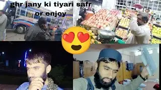 Jamiya sy Ghar ki tarf safr!!!