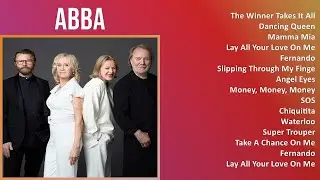 ABBA 2025 MIX 1 HOUR - The Winner Takes It All, Dancing Queen, Mamma Mia, Lay All Your Love On Me