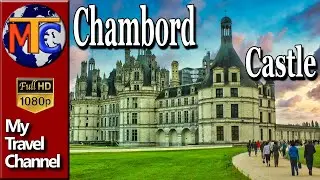 Chambord Castle Tour