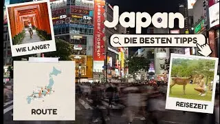 JAPAN RUNDREISE| Unsere Route & Tipps für deinen Urlaub
