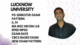 OFFICIAL PG SEMESTER EXAM PATTERN II IV lucknow university CBCSपूरा कंफ्यूजन दूर #lucknowuniversity