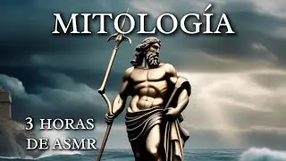 Historias De Mitología Griega ASMR: Mito De La Creación, Heracles, Troya Odisea | Historia Relajante