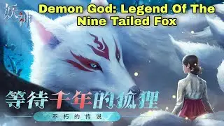 Demon God: Legend Of The Nine Tailed Fox - Gameplay Walkthrough Android #1