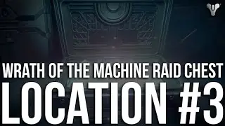 THIRD EXOTIC HIDDEN CHEST LOCATION - Wrath of the Machine Raid (Destiny: Rise of Iron)