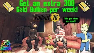 Хотите получать дополнительно 300 золотых слитков каждую неделю в Fallout76? #fallout76 #fallout76guide #aussienutz