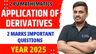 2nd PU APPLICATION OF DERIVATIVES 2 MARKS IMPORTANT QUESTIONS 2025