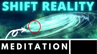 Meditation For Shifting Reality ~ 22:22 (Manifest Your Desires)