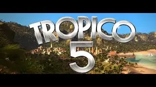 Tropico 5 Review