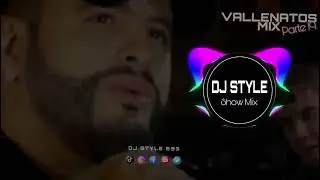 Vallenatos Romanticos Mix Parte19 Dj STYLE