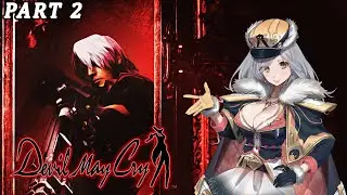 We Making Fried Chicken | Devil May Cry: HD Collection | PART II