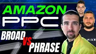 Best Use Cases For Broad Vs Phrase Match In Amazon PPC Ads Optimization