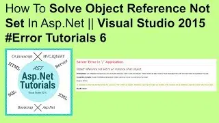 How to solve object reference not set in asp.net || visual studio 2015 