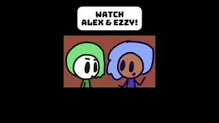 Watch Alex & Ezzy Today! #shorts #alex&ezzy #animatedshow #webseries