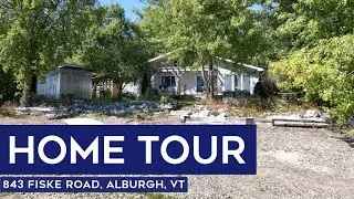 Home Tour: 843 Fiske Road, Alburgh, Vermont