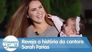 HF 20/09/15 - Reveja a história da cantora Sarah Farias