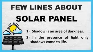 Few Lines about Solar Panel | Solar Panels | 10 Lines about solar panel