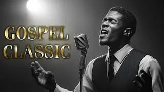 Southern Gospel Classics 🎵 Soulful Vintage Worship 4 Hours