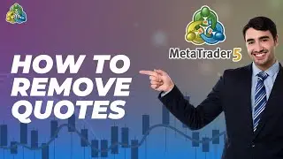 How to Remove Quotes in MetaTrader 5 | Step-by-Step Guide 2026