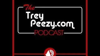 TreyPeezy.com Podcast - New Hip Hop & RnB (May 2016)