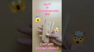 Craft with icecream stick challenge😱💖##shorts#diyshorts#icecreamstickcraft#diyhomedecor
