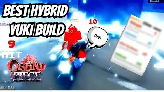 [GPO] Best Hybrid Yuki Build