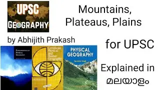 Lec- 18 | Mountains, Plateaus, Plains | UPSC | Explained in Malayalam | by Abhijith Prakash